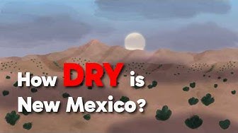 How Dry is New Mexico?